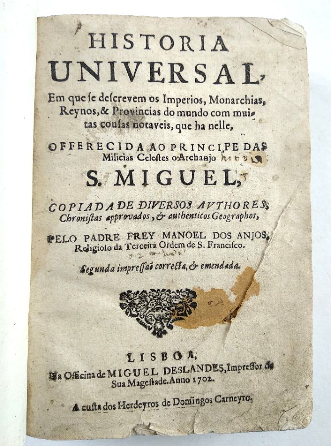 História Universal, Em Que se Descrevem os Imperios, Monarchias, Reynos & Provincias do Mundo (1702)