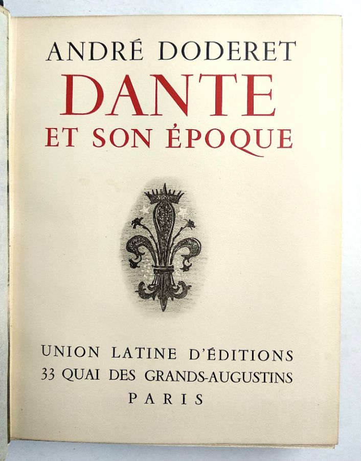 La Divine Comédie : L'Enfer - Le Purgatoire - Le Paradis. Dante et son époque