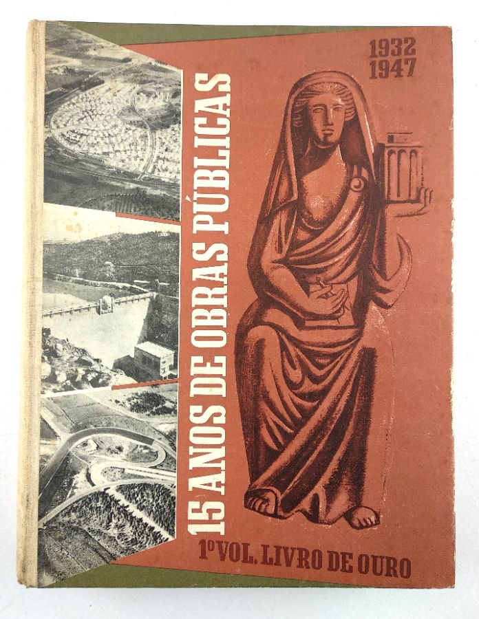 15 Anos de Obras Públicas 1932-1947