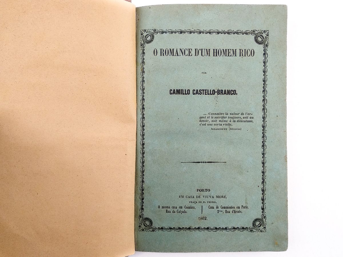 Camilo Castelo Branco. - O ROMANCE DUM HOMEM RICO.