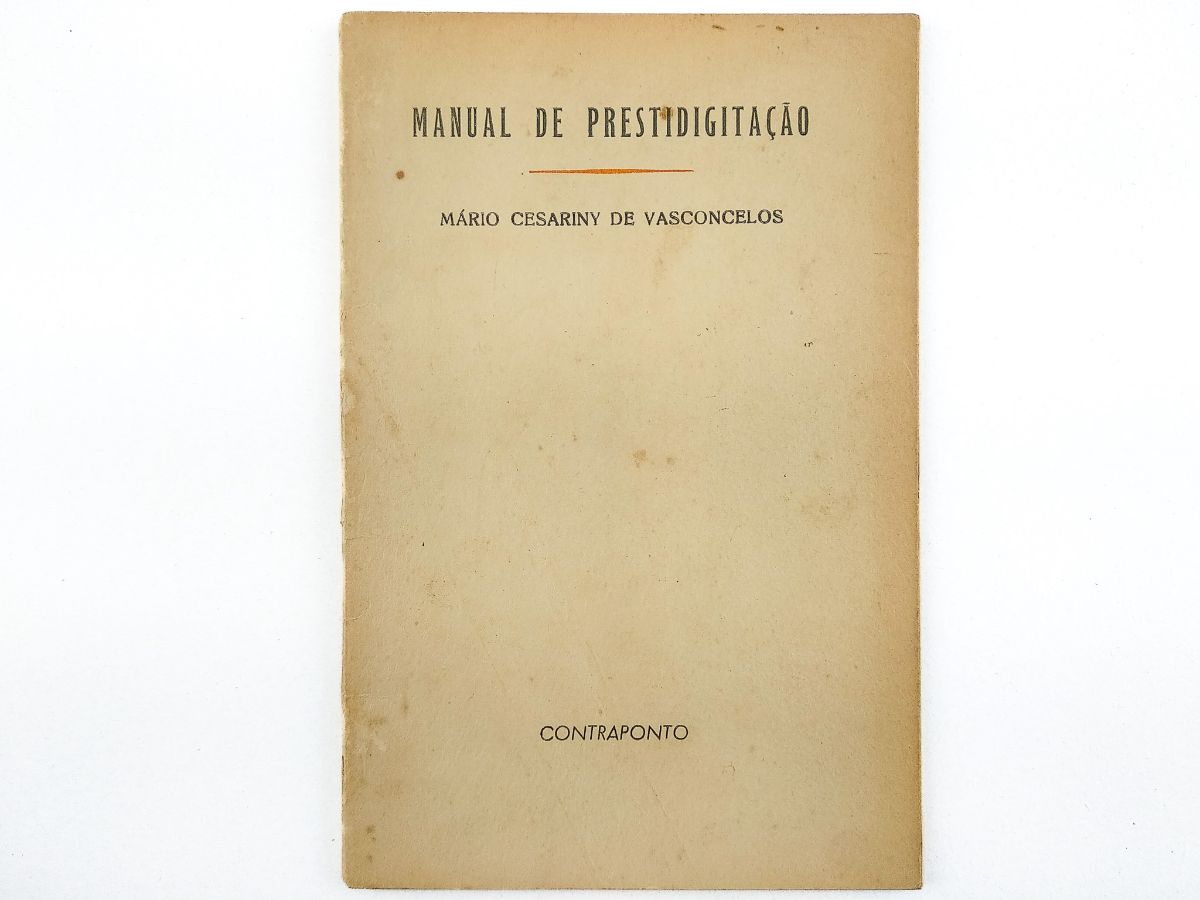 Mário Cesariny de Vasconcelos. - MANUAL DE PRESTIDIGITAÇÃO.