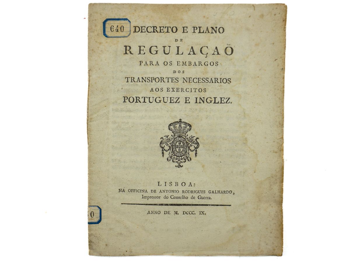 Decreto e Plano de Regulação para os embargos dos transportes necessários aos exércitos português e inglês (1809)