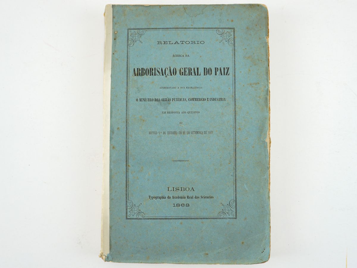 Relatório acerca da Arborização Geral do Paiz (1868)