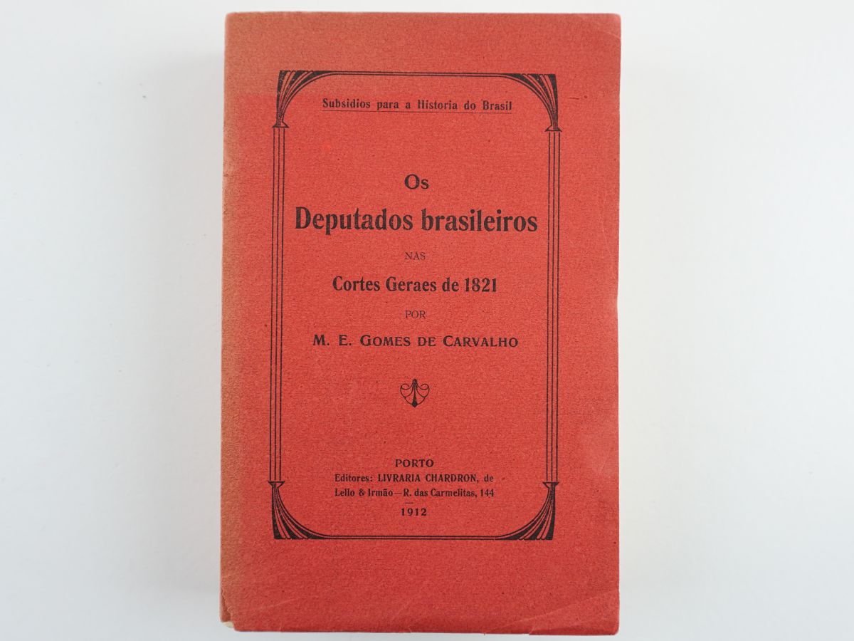 Os Deputados brasileiros nas Cortes de 1821