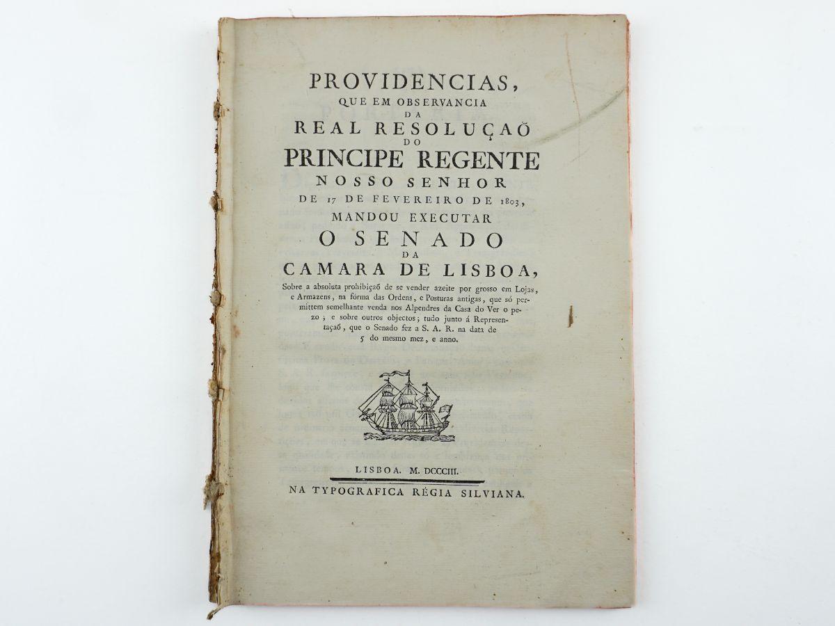 Sobre a proibição de se vender Azeite por grosso em lojas e armazens (1803)