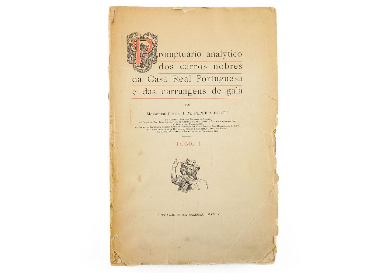 Promptuario Analytico dos Carros Nobres da Casa Real Portuguesa e das Carruagens de Gala 