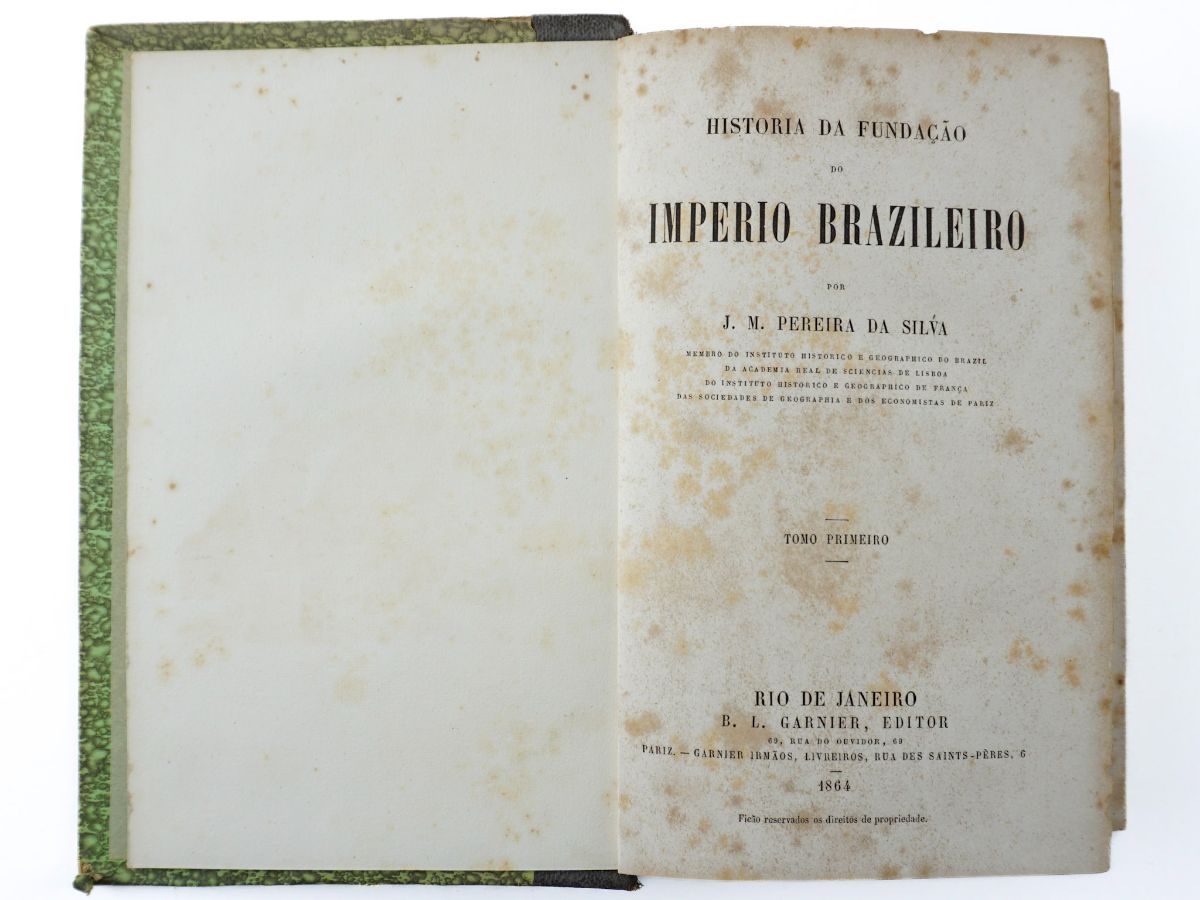 História da Fundação do Império Brasileiro – 1ª edição