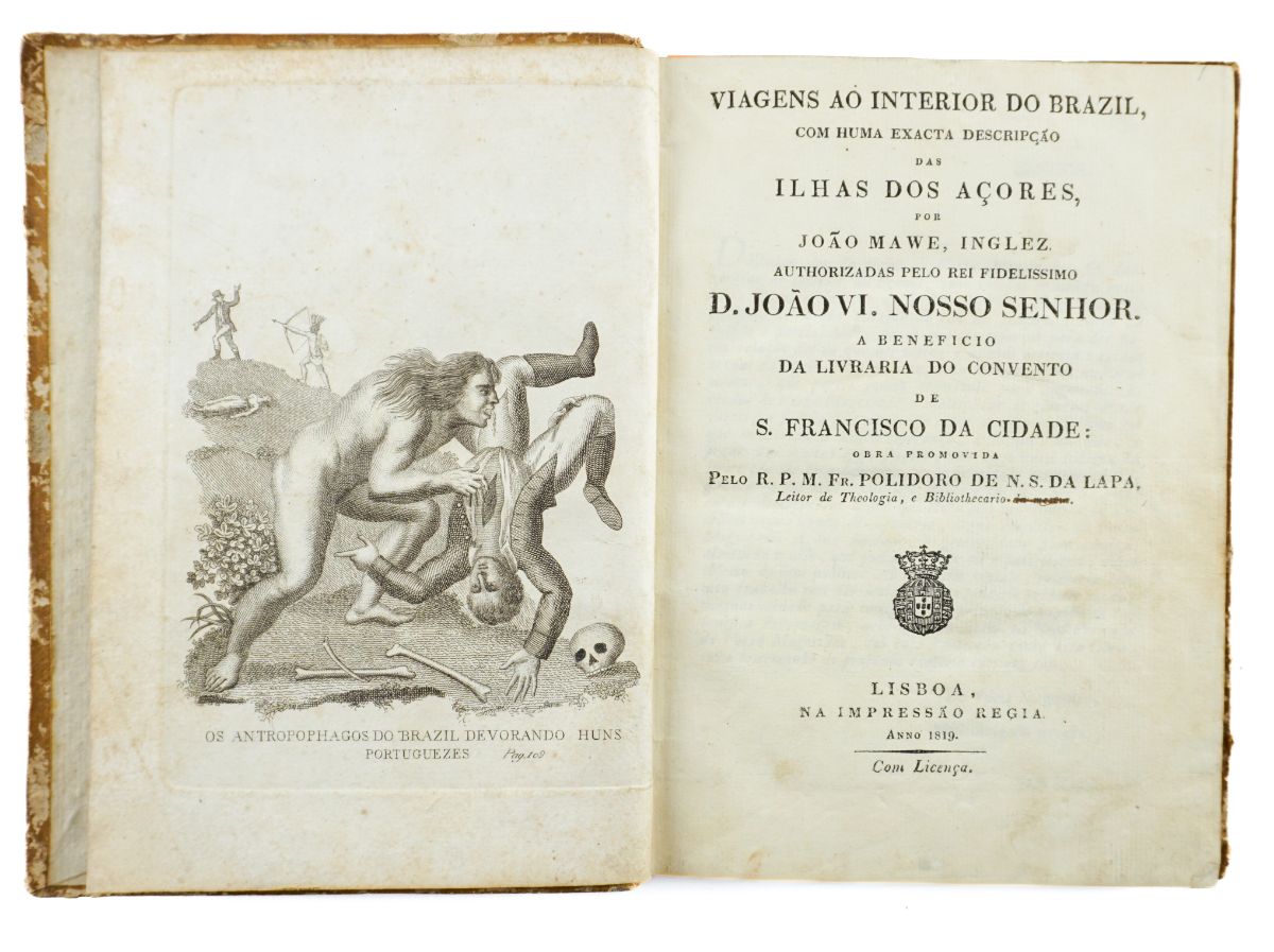 Viagens ao Interior do Brazil Com Huma Exacta Descripção das Ilhas dos Açores - 1819 – Huma Exacta 