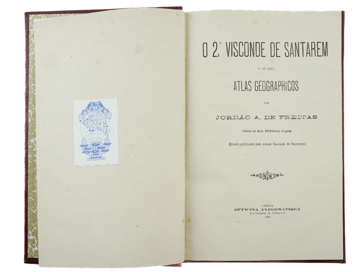 O 2º VISCONDE DE SANTAREM E OS SEUS ATLAS GEOGRAPHICOS