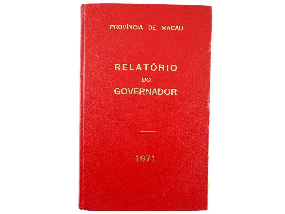 Província de Macau – Relatório do Governador 1971