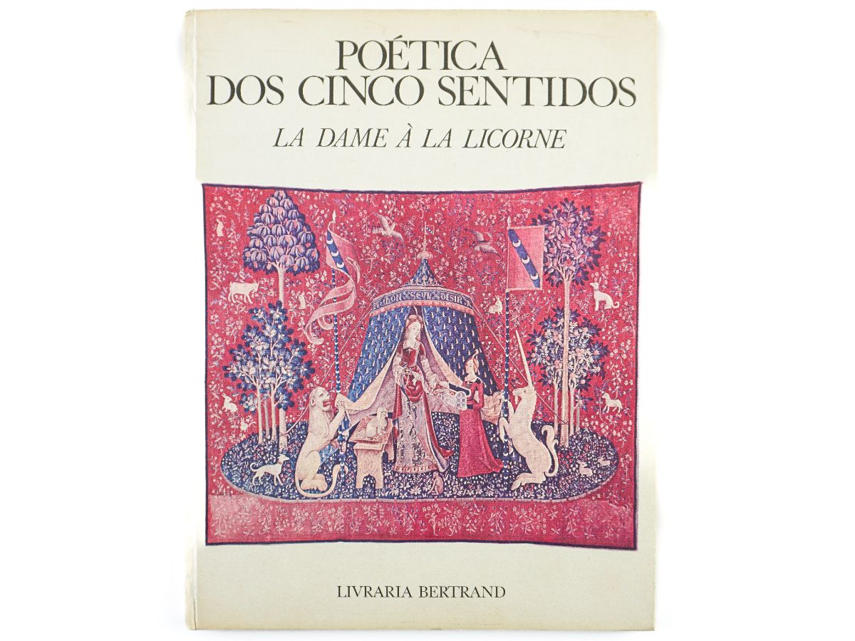 Poética dos Cinco Sentidos – La Dame à Licorne