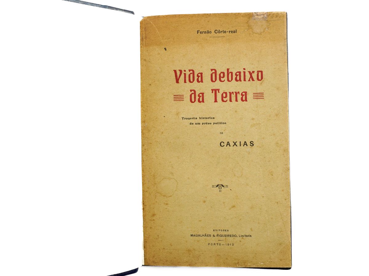 Depoimento de um preso político monárquico em 1912