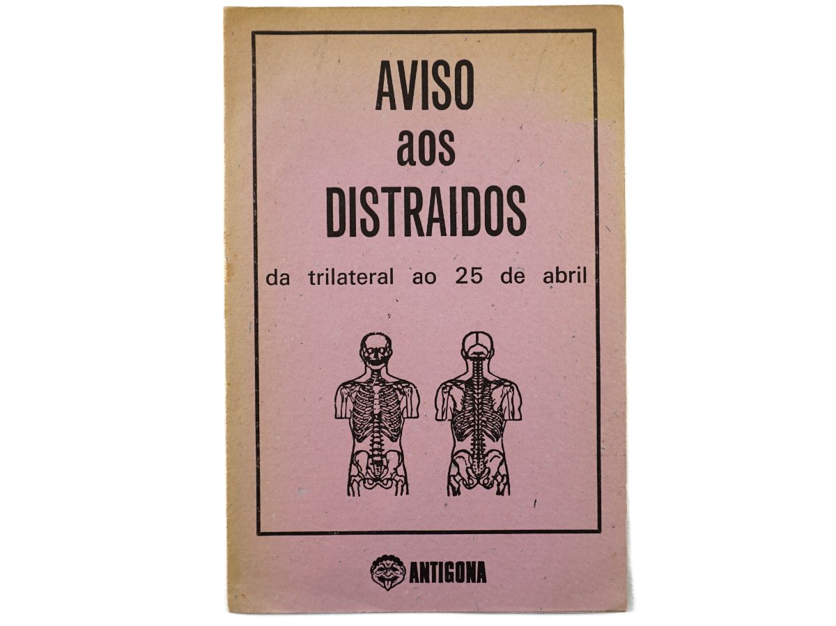 AVISO aos Distraídos da Trilateral aos 25 de Abril