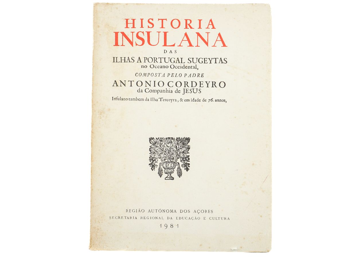 História Insulana das Ilhas a Portugal sujeitas no Oceano Ocidental