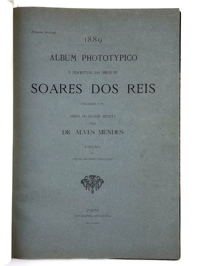 Album phototypico e descriptivo das obras de Soares dos Reis – Emilio Biel (1889)